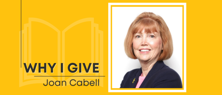 Why I Give: Joan Cabell