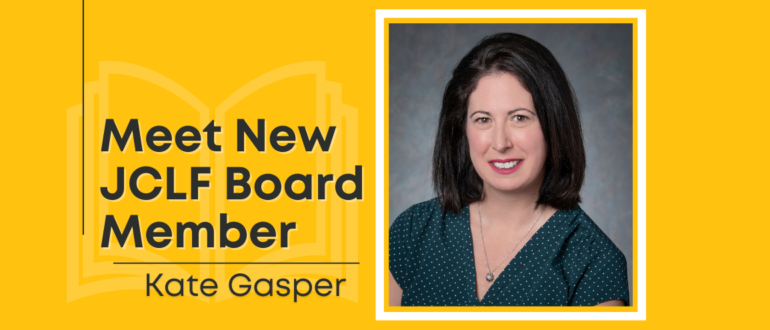 Meet JCLF board member Kate Gasper